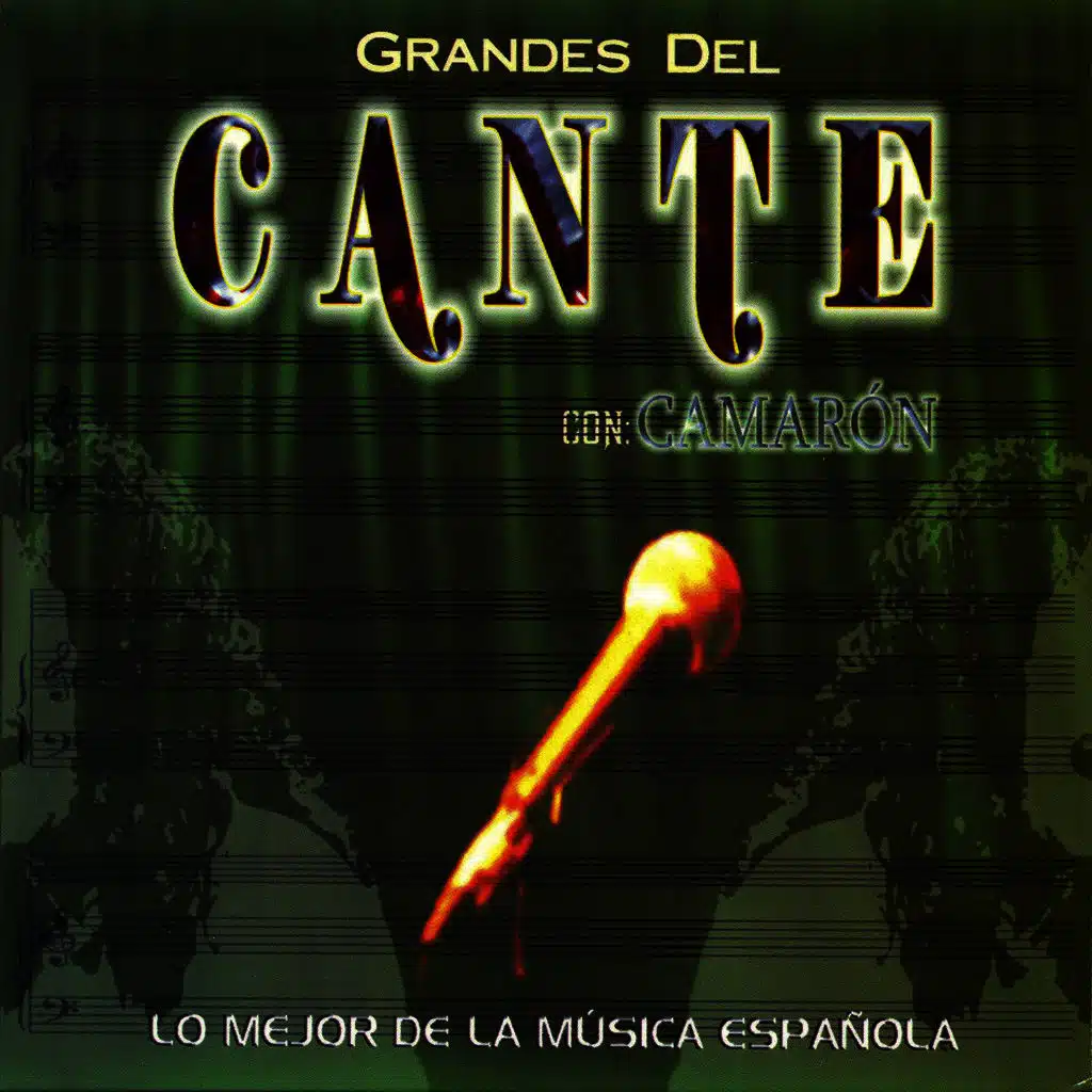 Lo Mejor de la Música Española: Grandes del Cante
