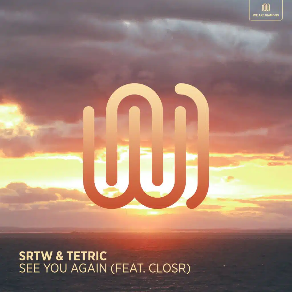 See You Again (feat. CLOSR)