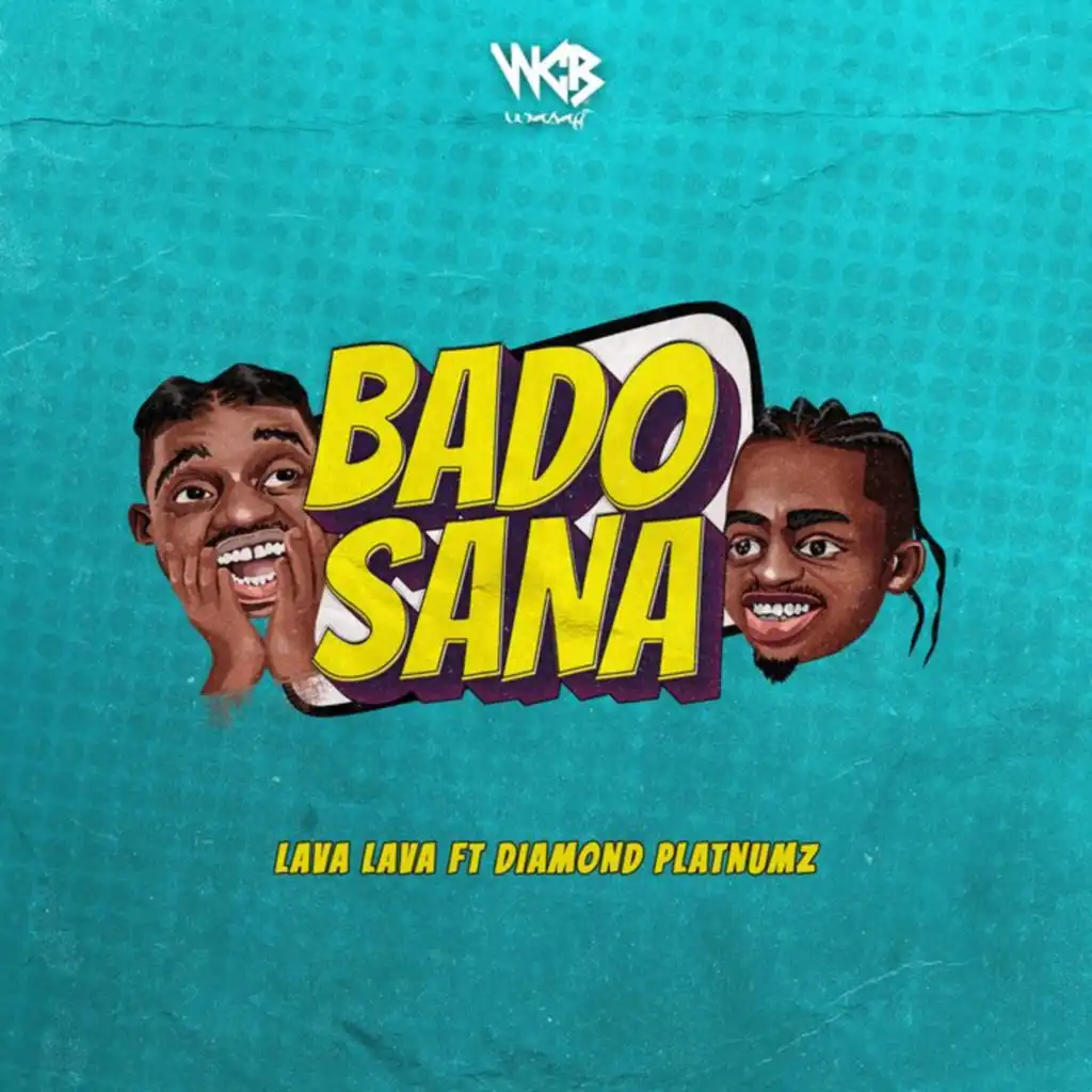 Bado Sana feat. Diamond Platnumz