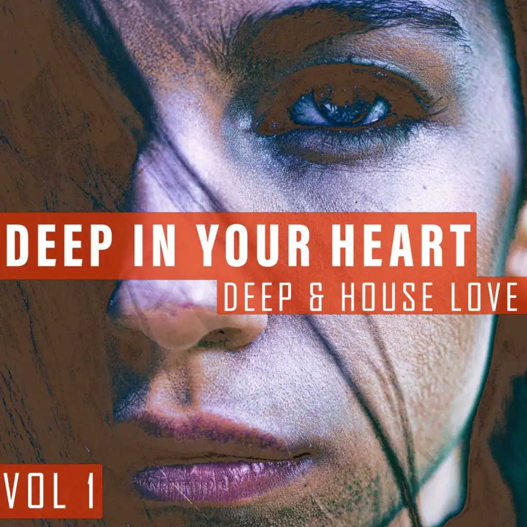 Deep in Your Heart, Vol. 1