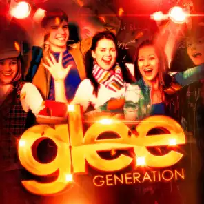 Glee Generation (All the Greatest Hits from the Musical Comedy)