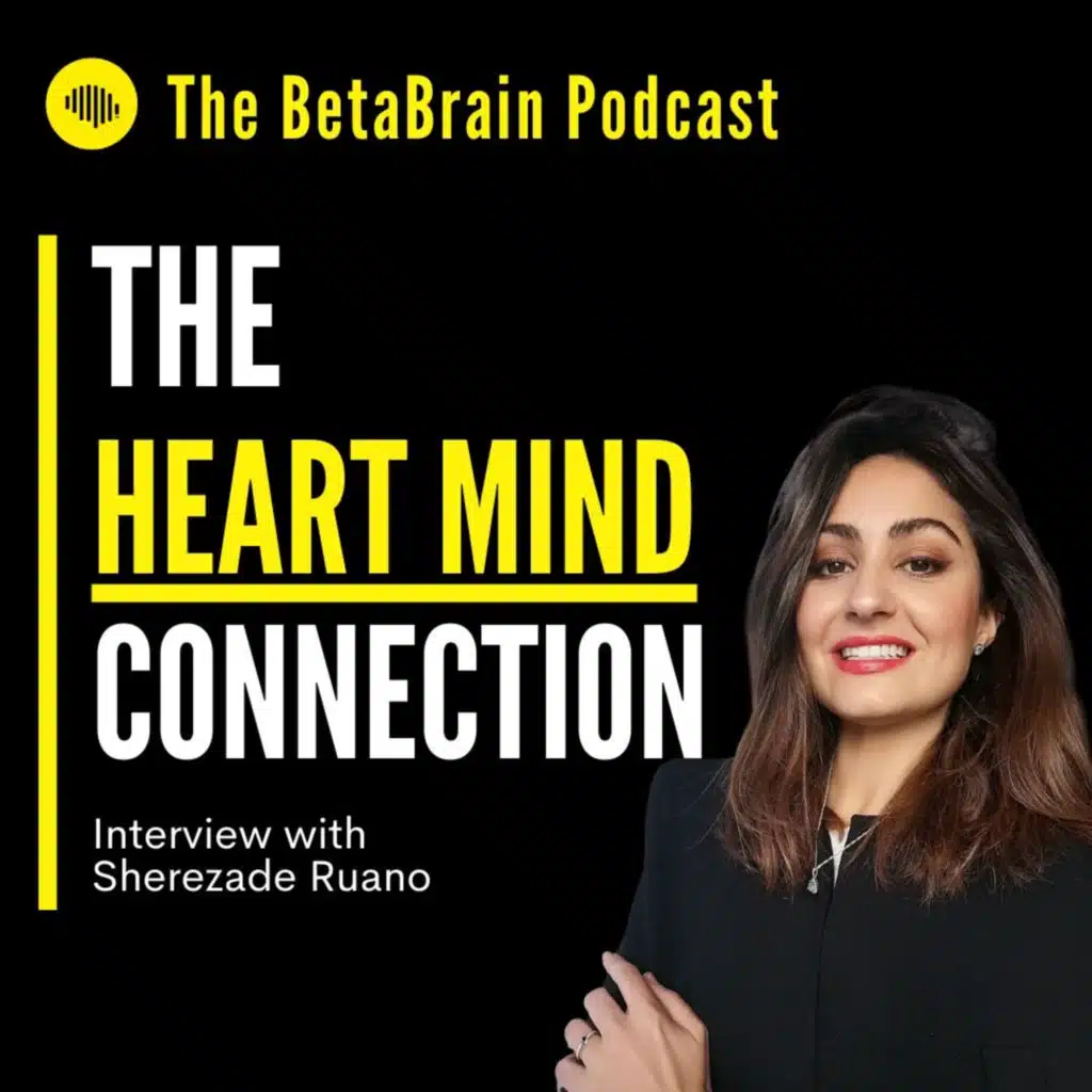 Ep. 10: The little known secret about the Heart-Mind Connection! [with Sherezade Ruano - Arrhythmia Specialist]