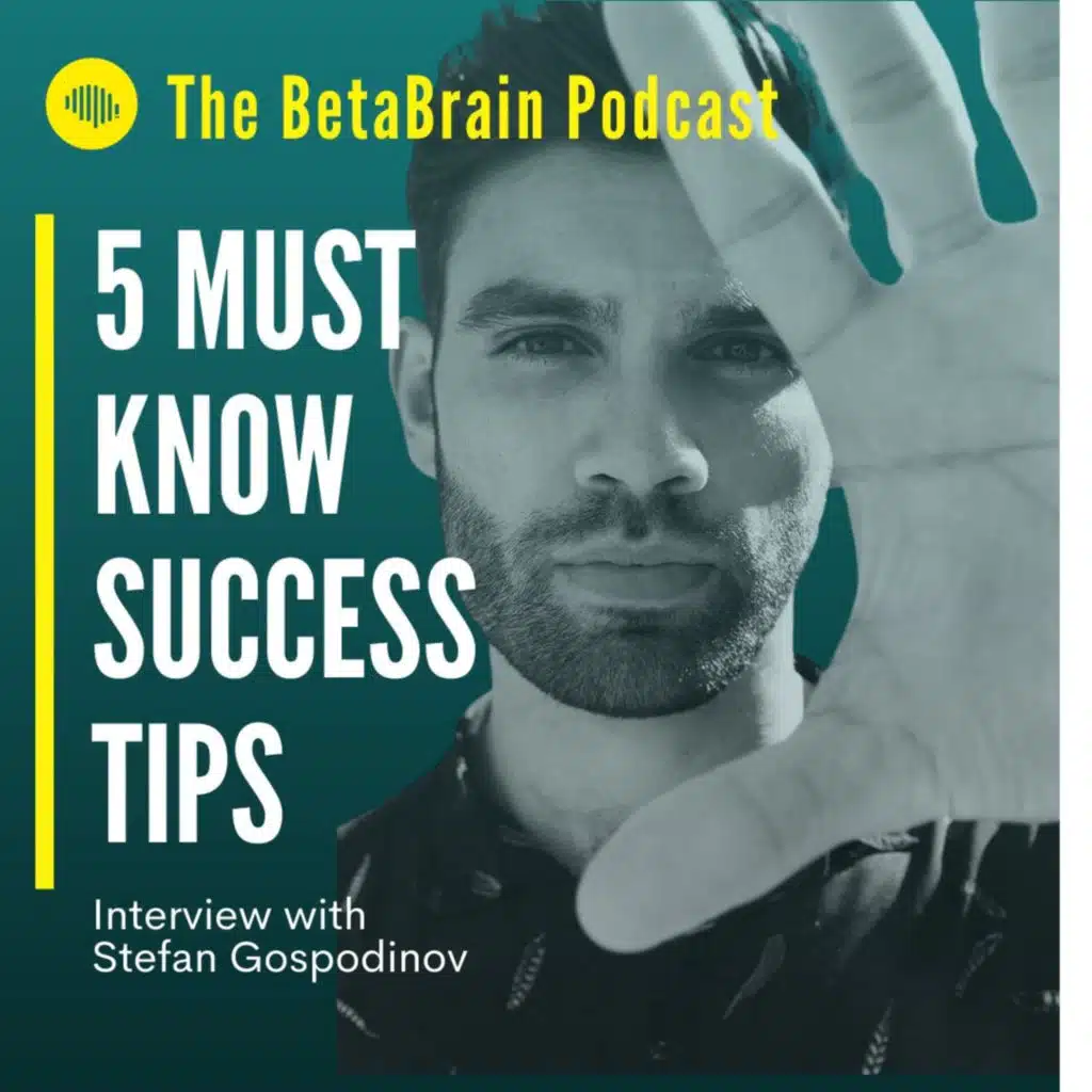 Ep 12: 5 surprising steps for achieving success ( AND happiness ) 