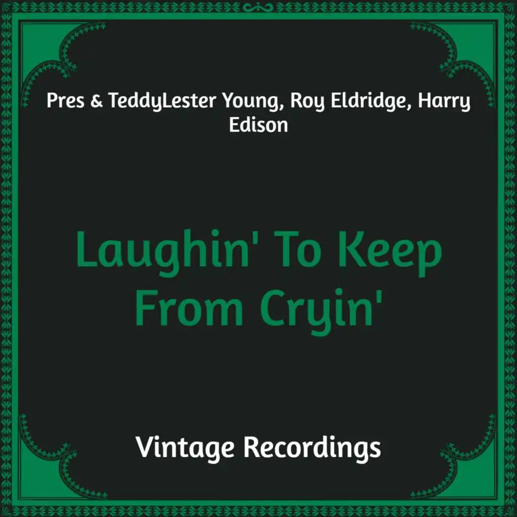 Laughin' To Keep From Cryin' (Hq Remastered)