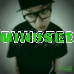 Twisted Mindset