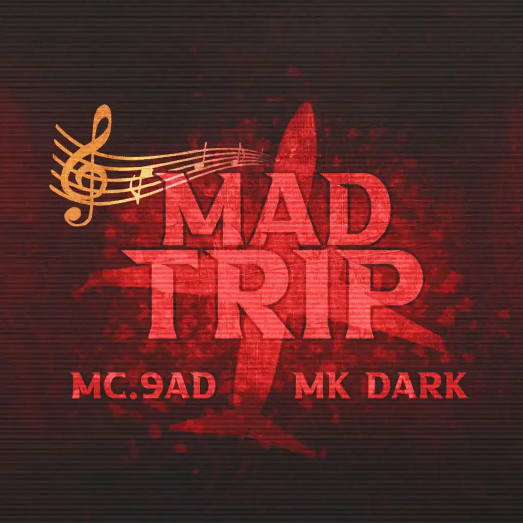 Mad trip (feat. Mk Dark)
