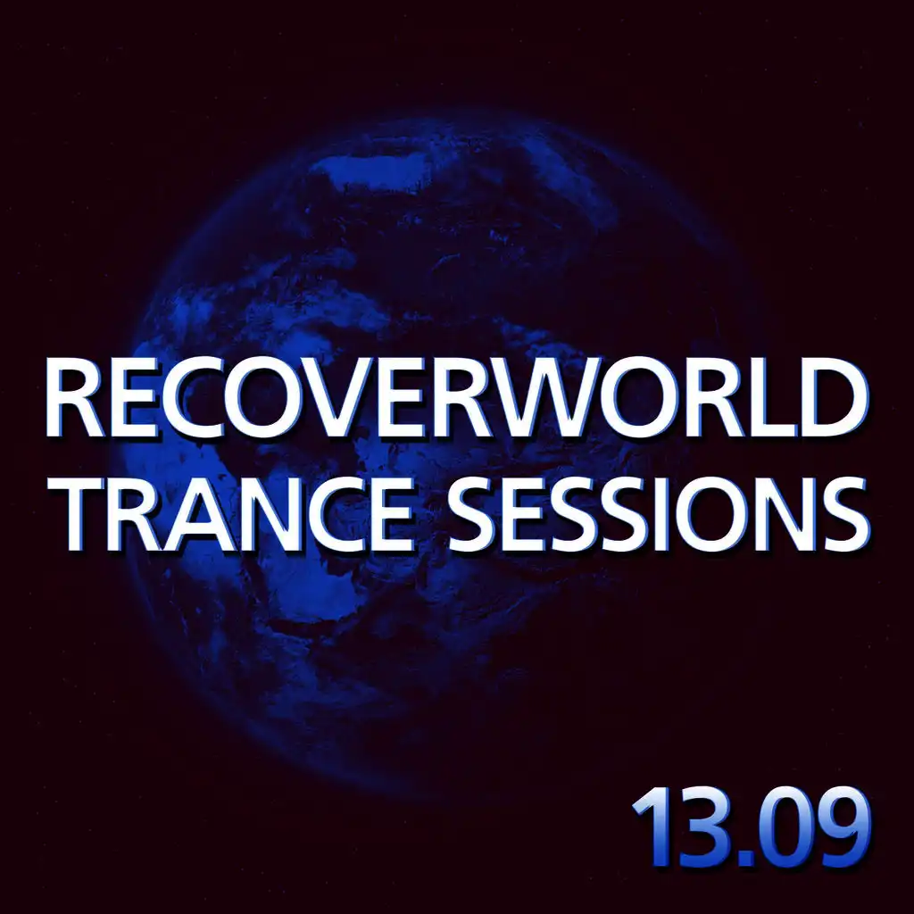 Recoverworld Trance Sessions 13.09