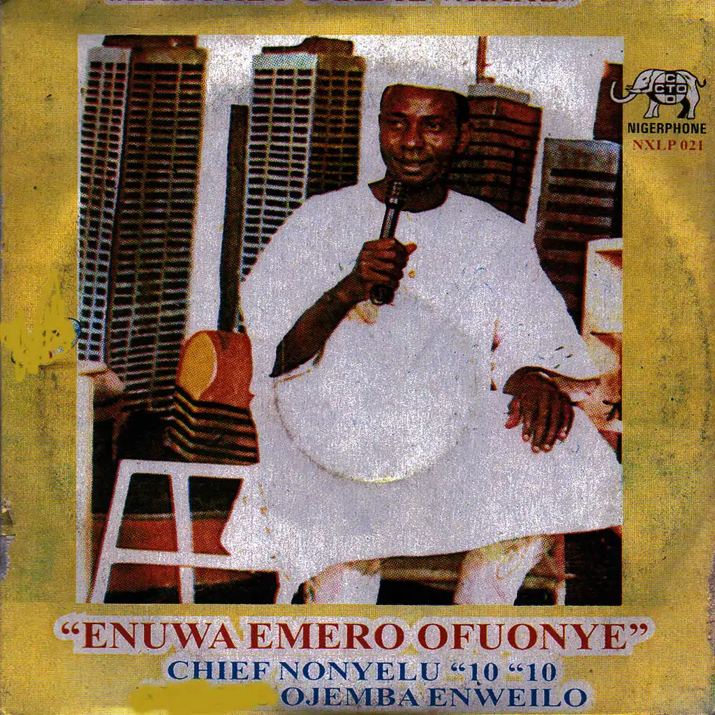 Ojemba Enweilo & Chief Nnoyelu 10 - 10