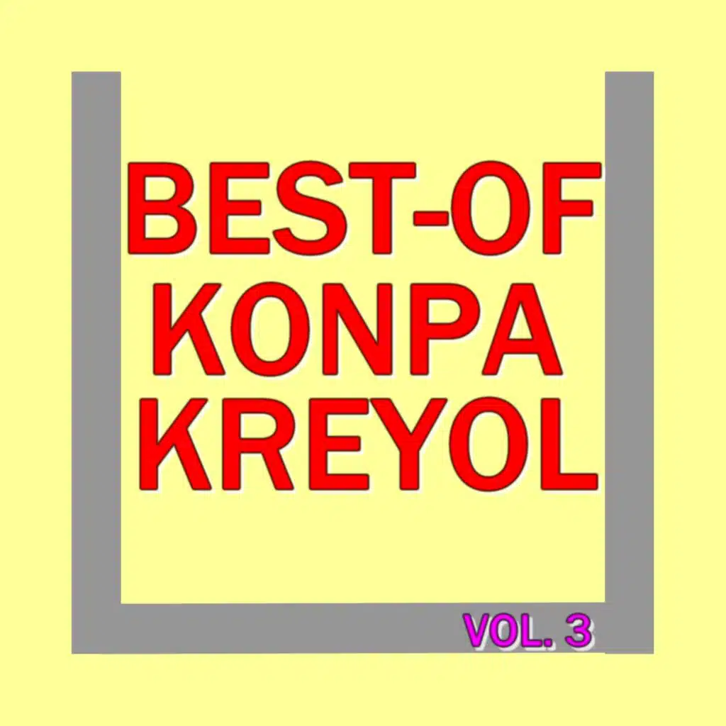 Best-of Konpa Kreyol (Vol. 3)