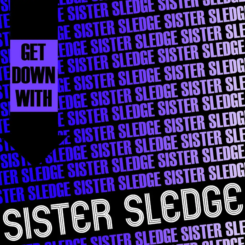 Get Down with Sister Sledge (Live)