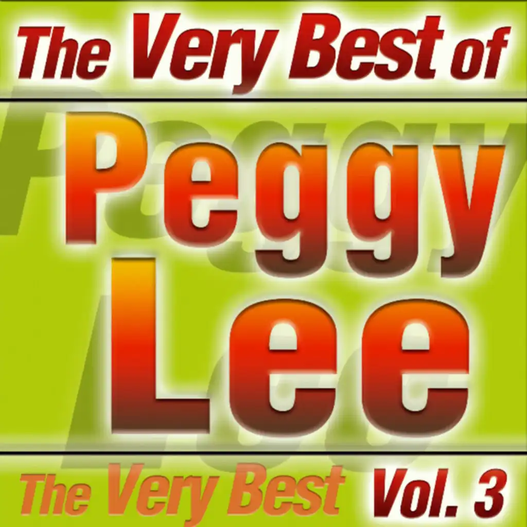 The Very Best Of Peggy Lee Vol.3