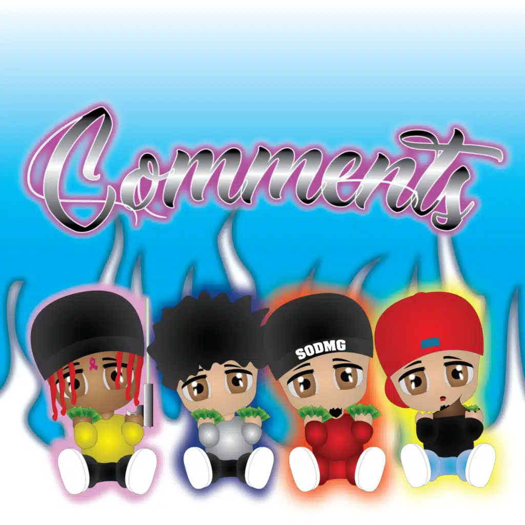 Comments (feat. Famous Dex, Jay Critch & CAYWAY)