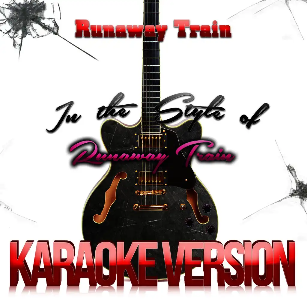 Runaway Train (In the Style of Soul Asylum) [Karaoke Version] - Single