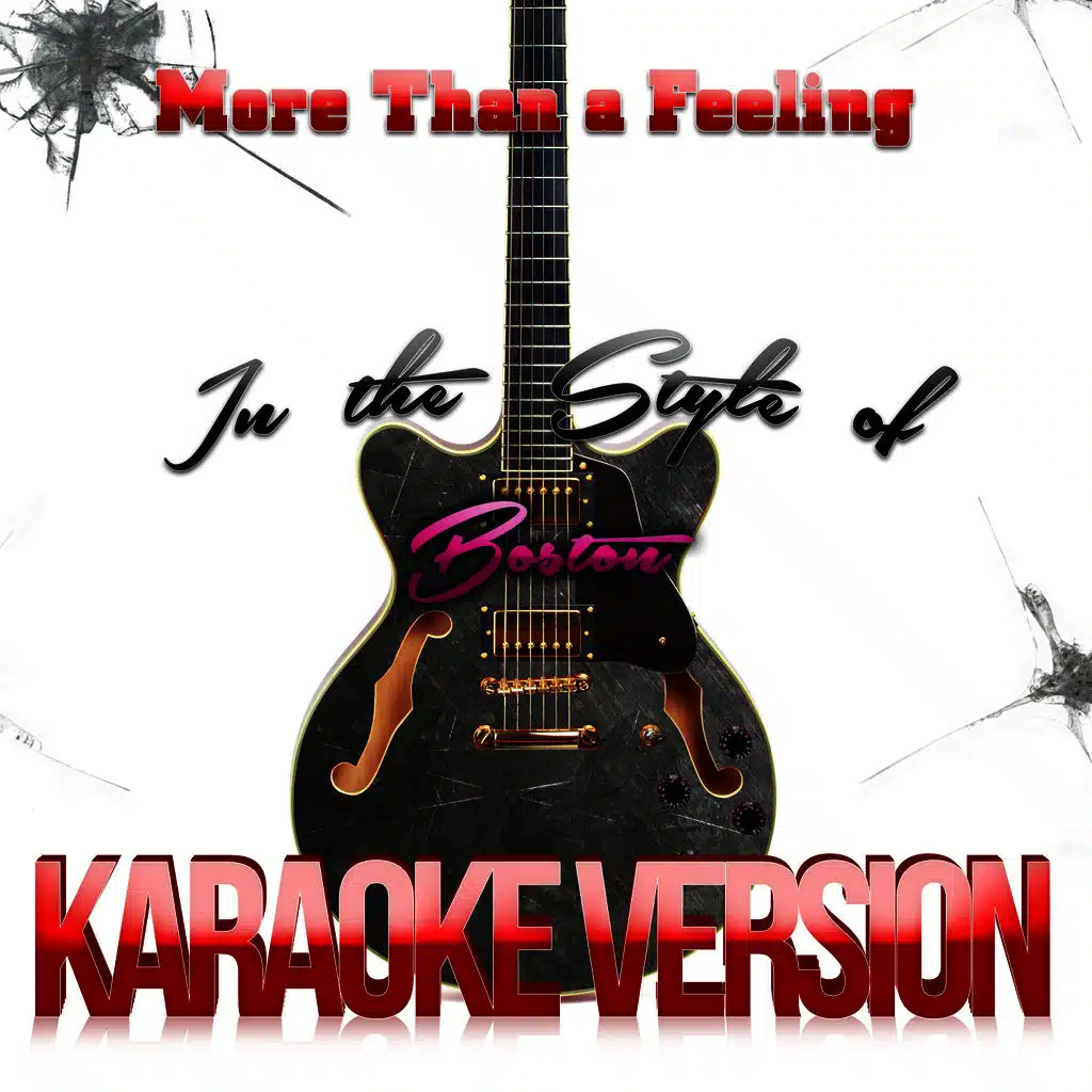 More Than a Feeling (In the Style of Boston) [Karaoke Version]