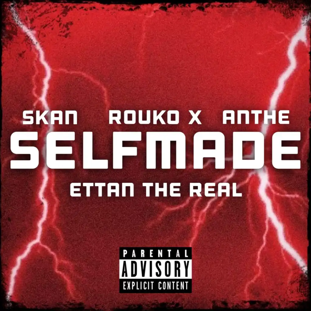 Selfmade (feat. Ettan The Real & Rouko X)