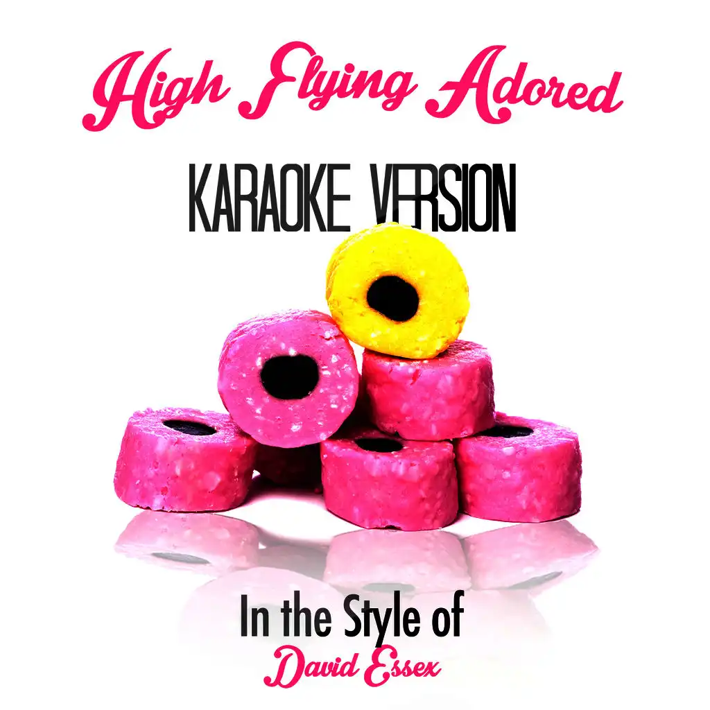 High Flying Adored (In the Style of David Essex) [Karaoke Version] - Single