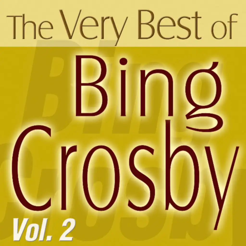 The Very Best Of Bing Crosby Vol.2