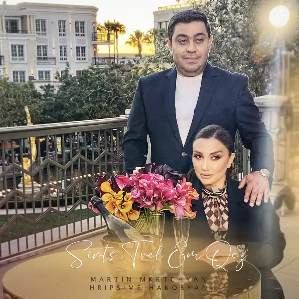 Sirts Tvel Em Qez (feat. Hripsime Hakobyan)