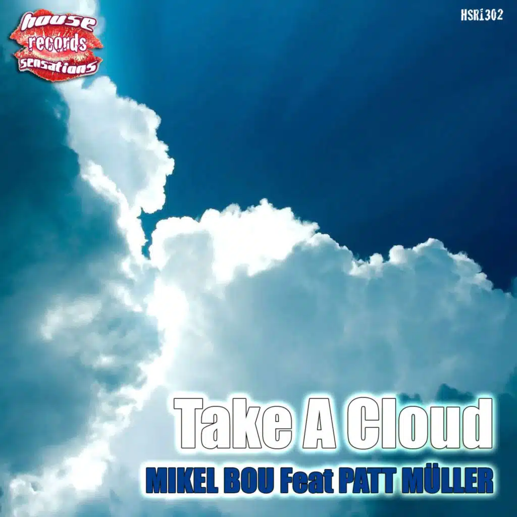 Take A Cloud (feat. Patt Müller)