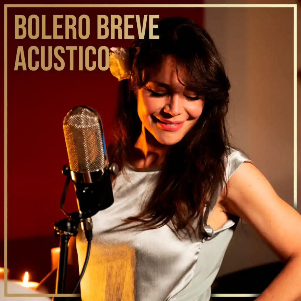 Bolero Breve (Acústico)