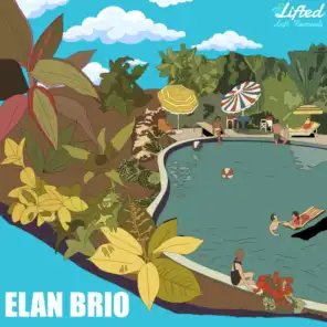 Elan Brio & Lifted LoFi