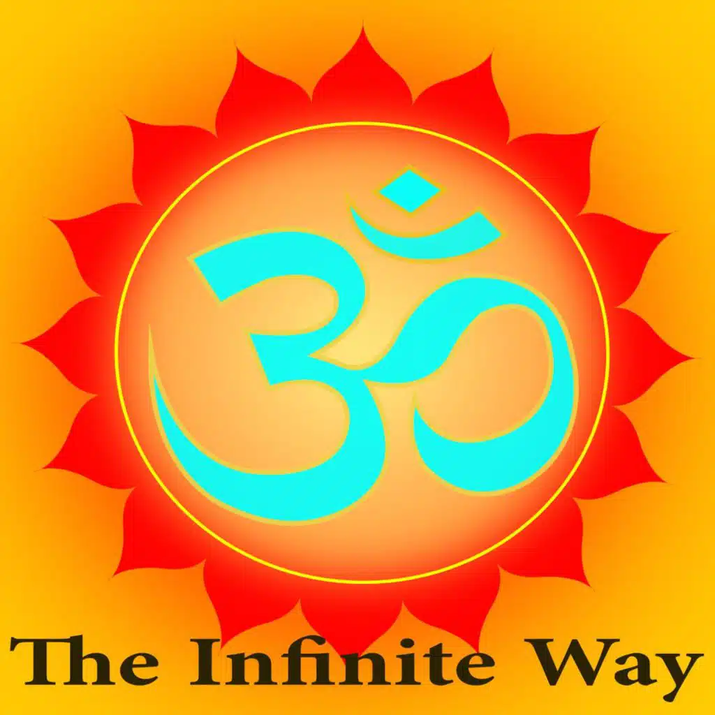 The Infinite Way - Yoga & Meditation Music