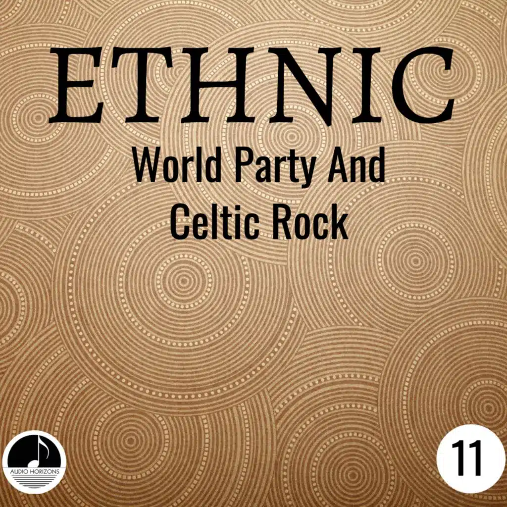 Ethnic 11 World Party And Celtic Rock