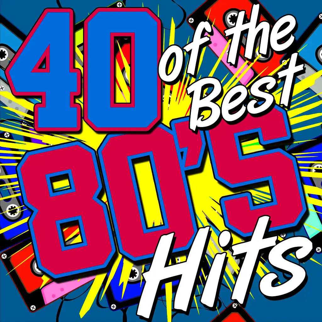 40 of the Best 80's Hits
