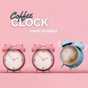 Coffee Clock, Time for Coffee Break
