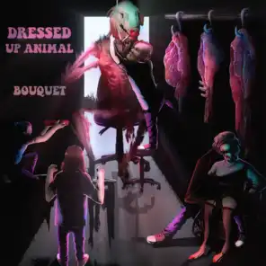 Dressed Up Animal