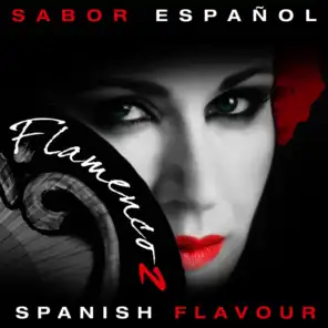 Sabor Español - Spanish Flavour - Flamenco 2
