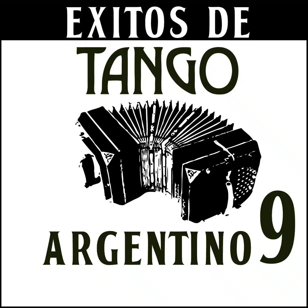 Éxitos de Tango Argentino 9