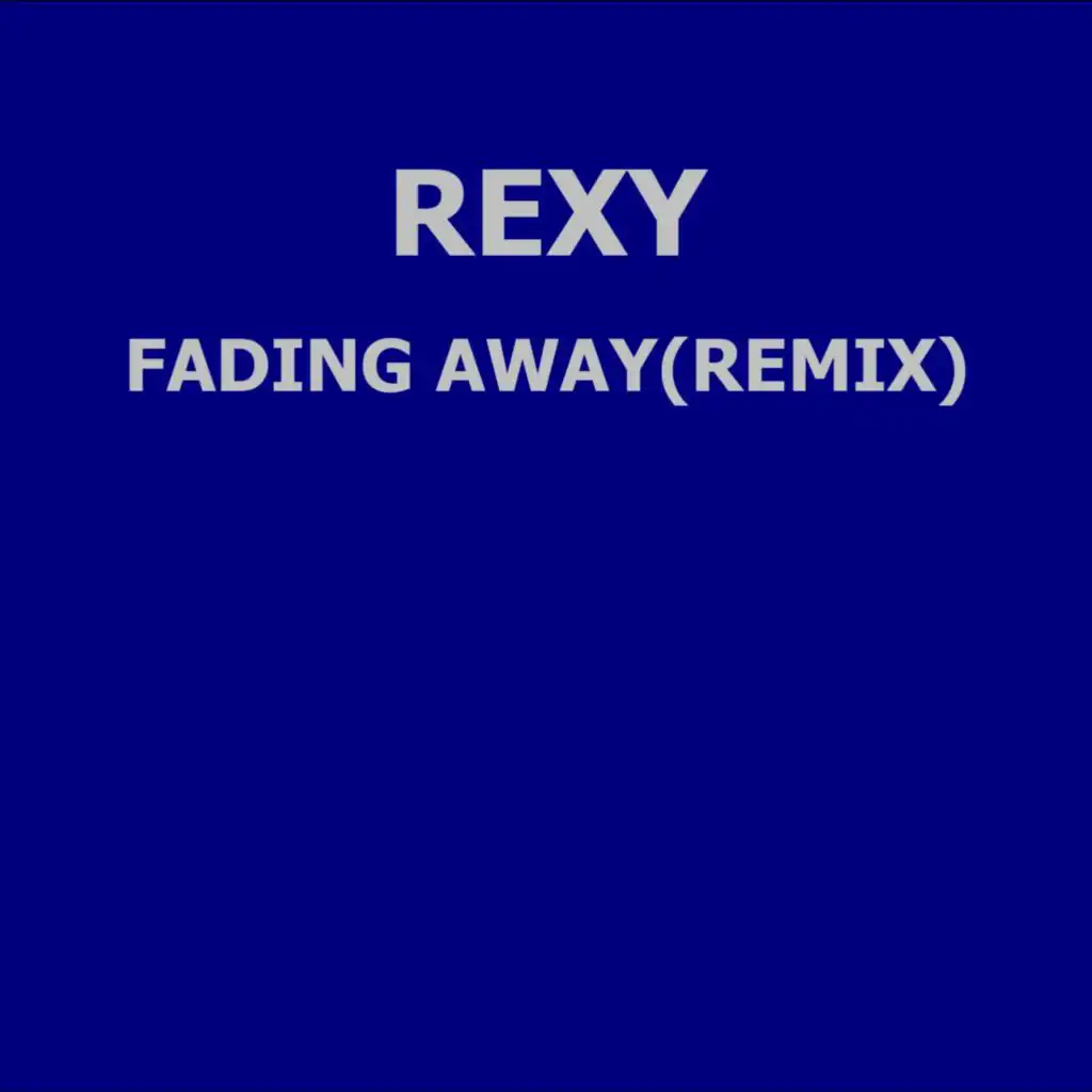 FADING AWAY (Remix)