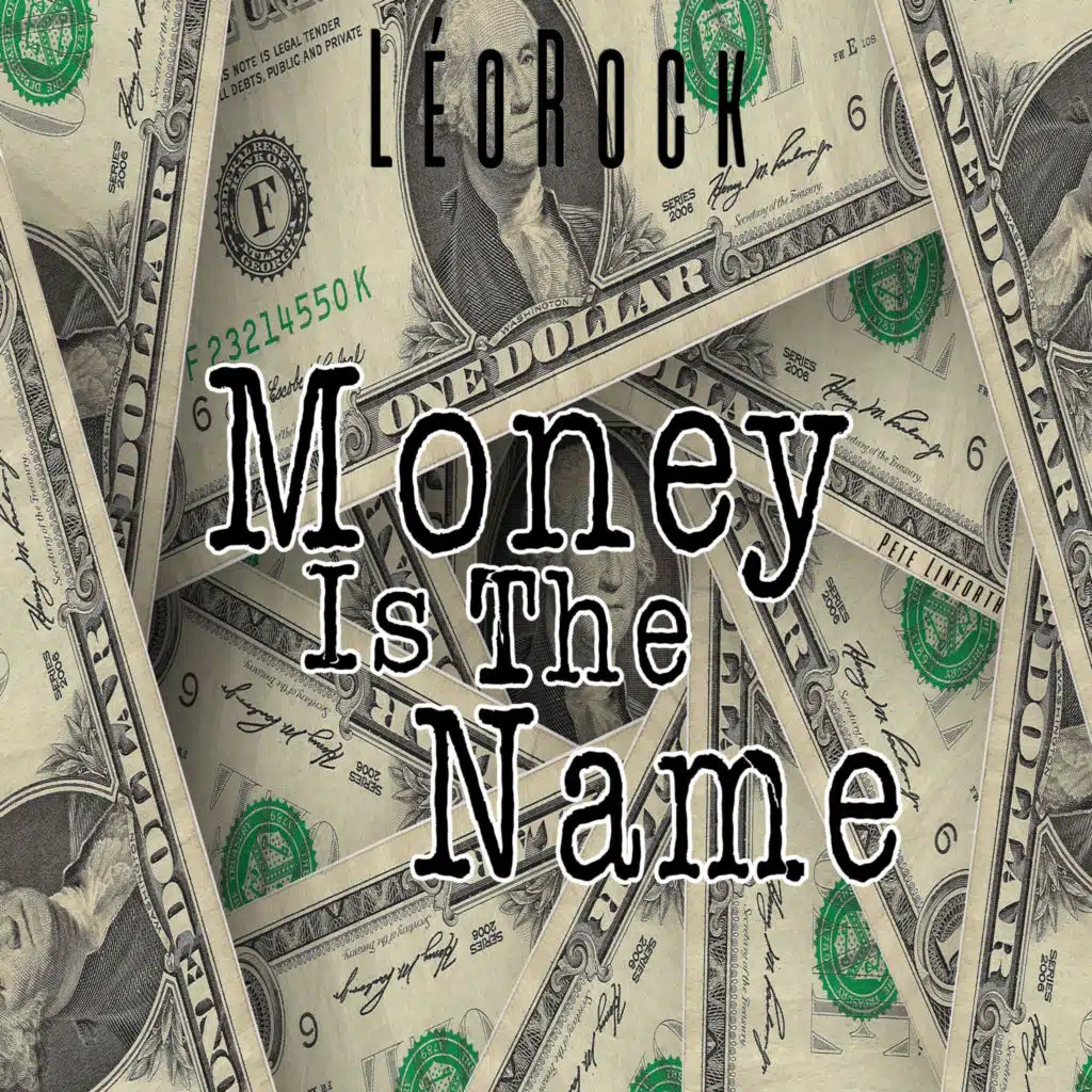 Money Is the Name