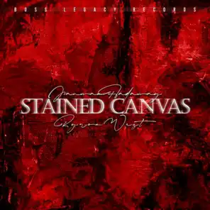 Stained Canvas (feat. Kyron West)