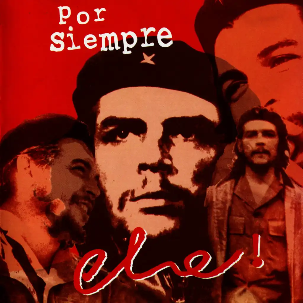 Nada Mas (Homenaje a Ernesto Guevara)