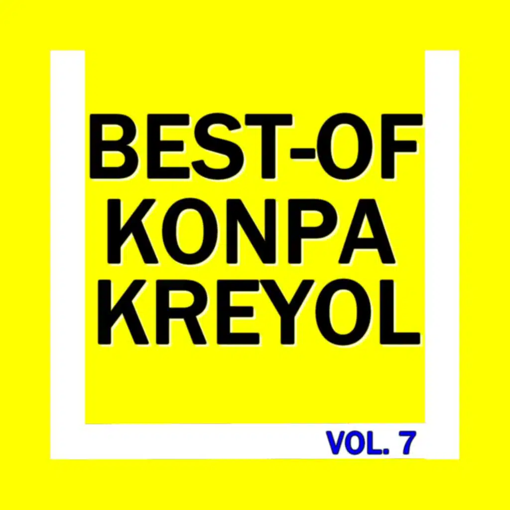 Best-of konpa kreyol (Vol. 7)