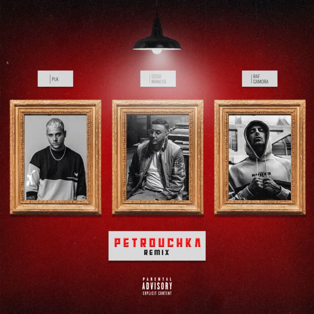 Petrouchka (Remix) [feat. PLK & RAF Camora]