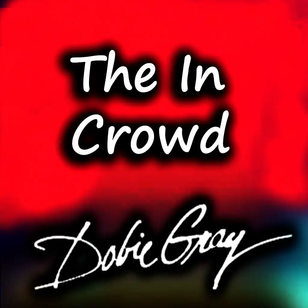 The In Crowd (Rerecorded)