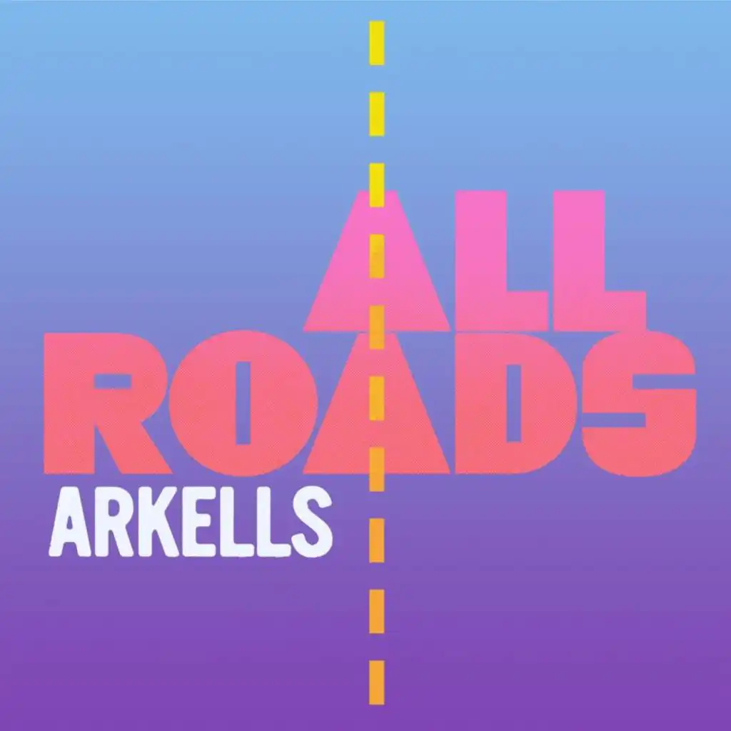 All Roads (Night Drive Version)