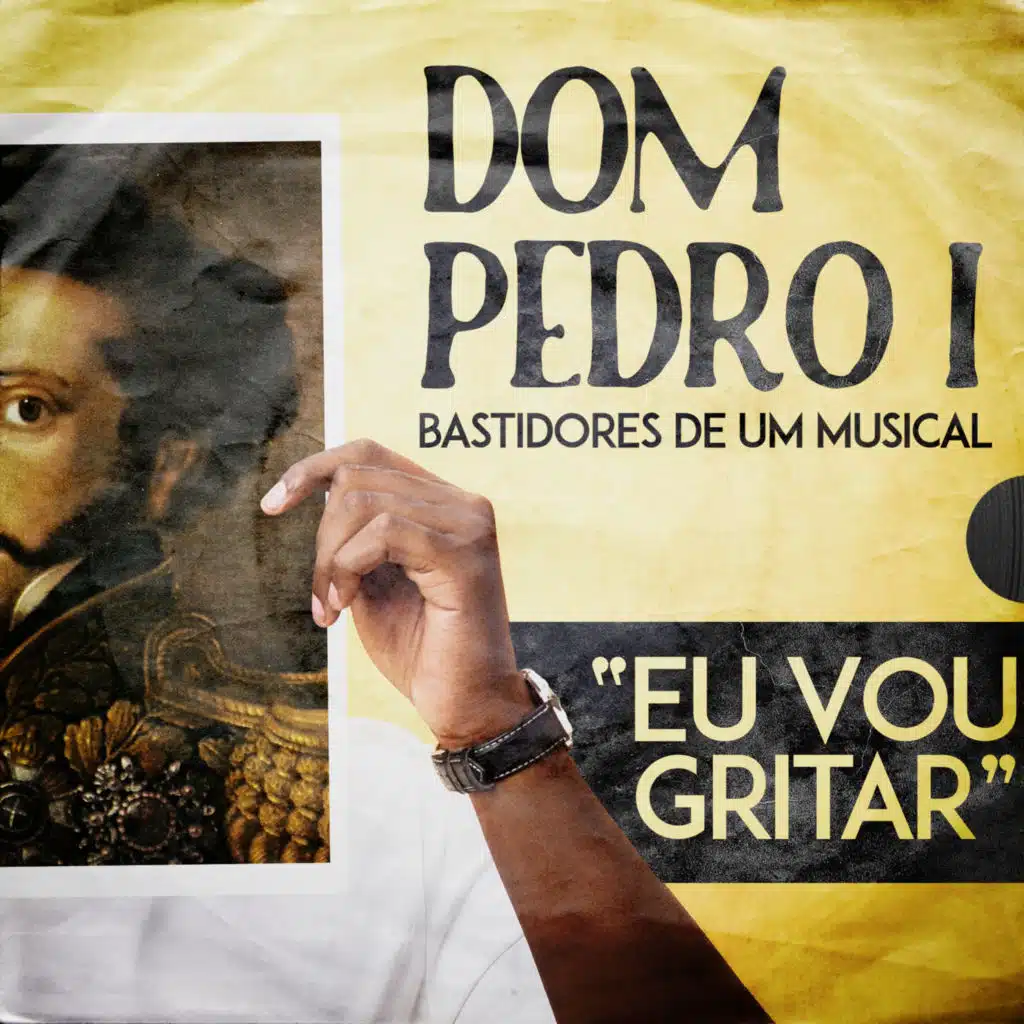 Elenco de Dom Pedro I - Bastidores de um Musical, Rodrigo Naice, Wladimir Pinheiro, Ana Nehan, André Luiz Odin, Carol Berres, Cássia Raquel, Jessé Bueno, Larissa Carneiro, Lucas Cândido & Marino Rocha
