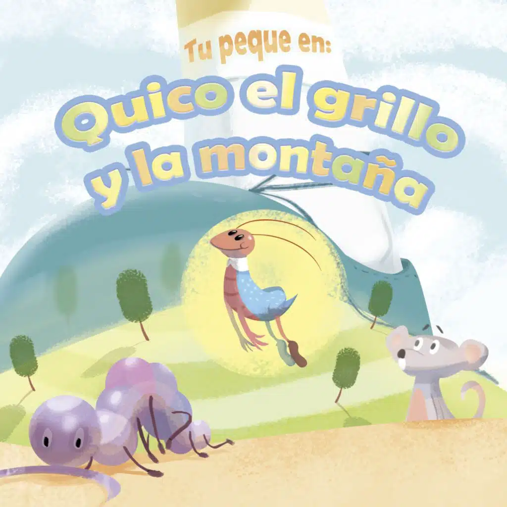 Quico el grillo y la montaña