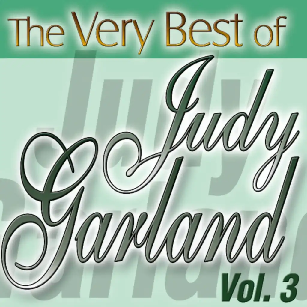 The Very Best Of Judy Garland Vol.3