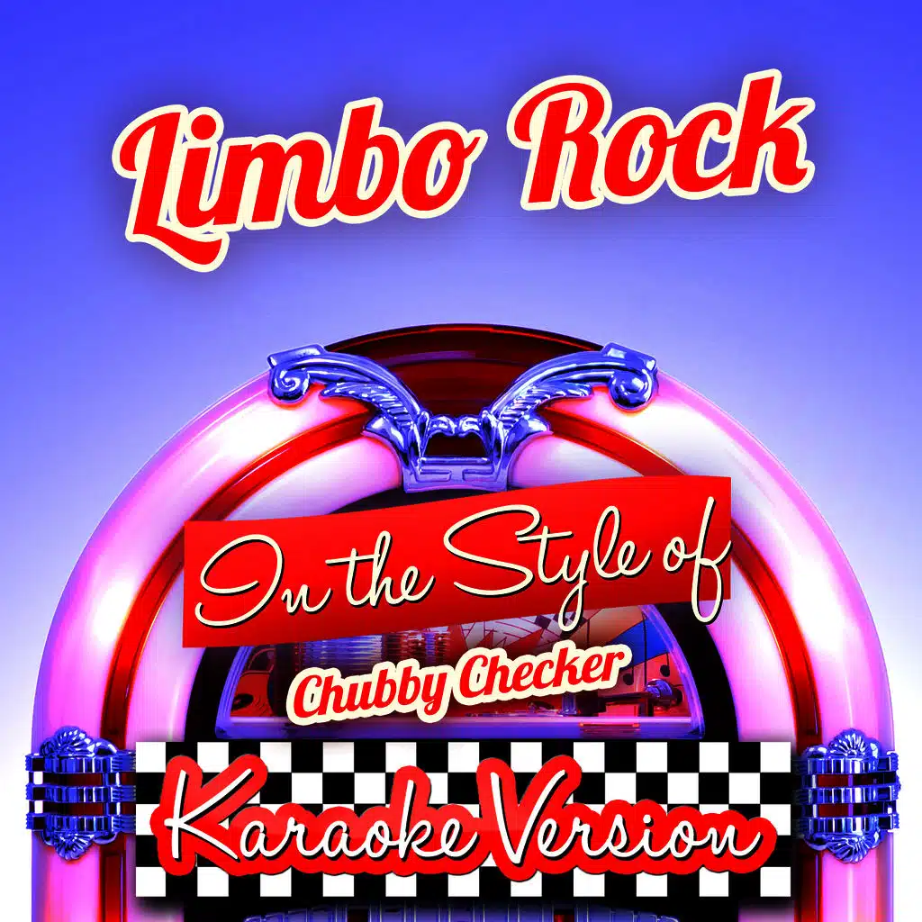 Limbo Rock (In the Style of Chubby Checker) [Karaoke Version] - Single
