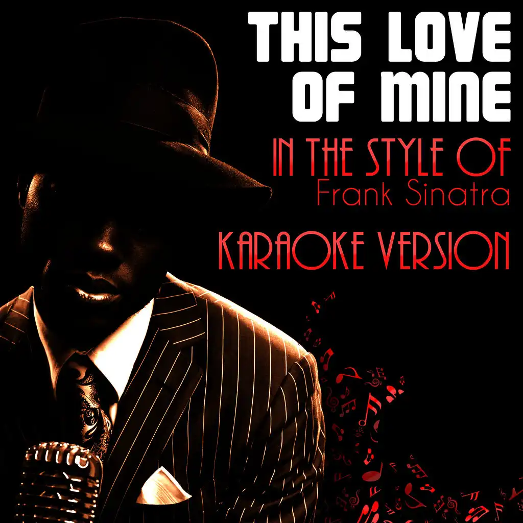 This Love of Mine (In the Style of Frank Sinatra) [Karaoke Version] - Single