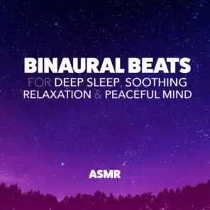 Binaural Beats for Deep Sleep, Soothing Relaxation & Peaceful Mind