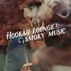 Hookah Lounge & Smoky Music