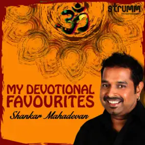 My Devotional Favourites - Shankar Mahadevan
