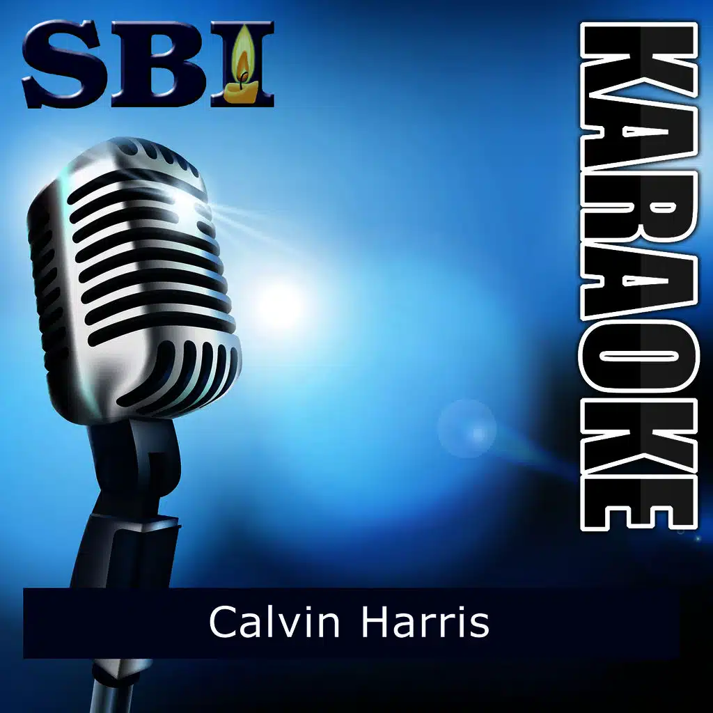 Sbi Gallery Series - Calvin Harris (Karaoke Version)