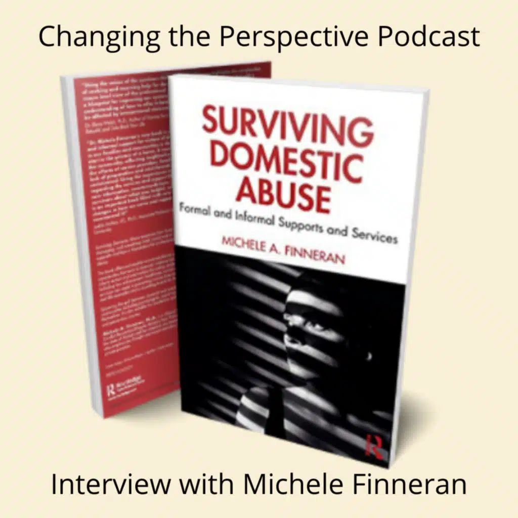 Surviving Domestic Abuse - Formal & Informal support - Interview with Author Michele Finneran